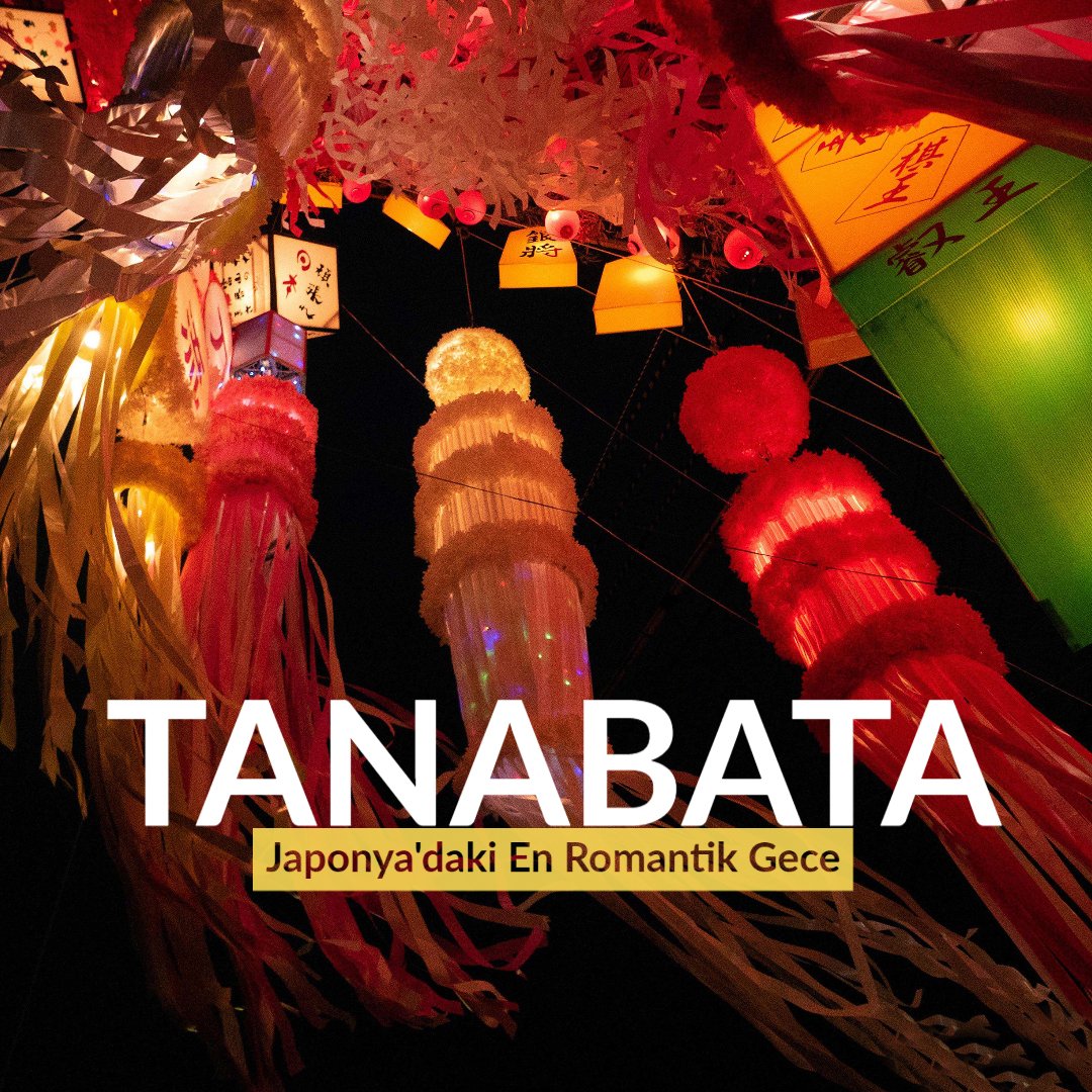 Şimdi #Tanabata Zamanı!
Japonya’nın en ünlü yaz festivallerinden biri olan TANABATA ile ilgili merak ettikleriniz bu yazıda!
Yazıyı okumak için; bit.ly/3iNVBxA