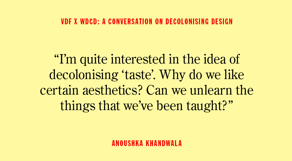 🎬  A few weeks ago, we hosted a virtual roundtable with creatives Anoushka Khandwala and @dolatsunny on what it means to #DecoloniseDesign. Among other things, we unpacked the idea of 'taste' and the pitfalls of design education. Watch the full talk here: bit.ly/2YVQv9B