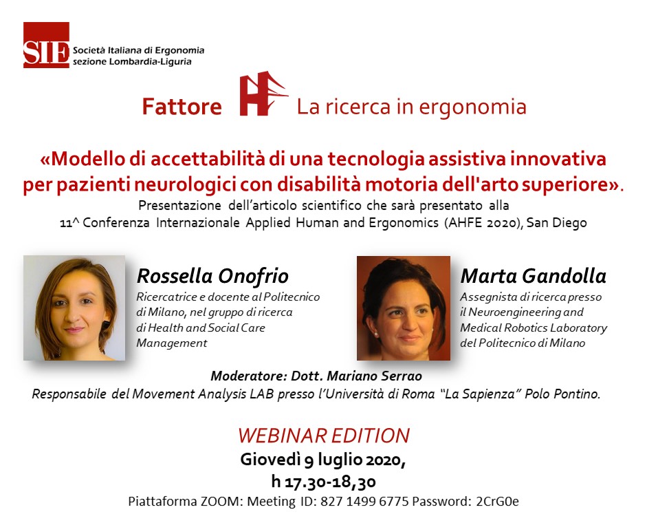 Stasera al via il primo incontro di #FattoreH, La Ricerca in Ergonomia.  
<a href="/RossellaOnofrio/">Rossella Onofrio</a> e #MartaGandolla di <a href="/polimi/">Politecnico di Milano</a> ci presentano un modello di accettabilità per soluzioni di teleriabilitazione neurologica. 

9 luglio, h17.30, 
Zoom ID: 827 1499 6775 
<a href="/SieErgonomia/">SIE-Ergonomia</a>