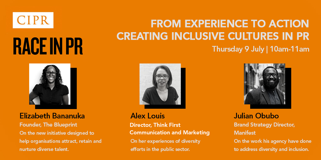 CIPR_Global's tweet photo. We look forward to seeing you at 10am for our 'creating inclusive cultures in PR' discussion. Check your emails for the joining link and make sure to use #CIPRDiversity when you tweet about the event. @ebananuka @JulianObubo @140Okay https://t.co/qne6qTxouG