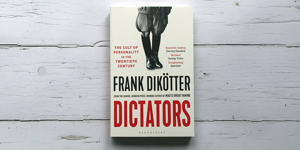  Dictators – Frank Dikötter“Essential reading … The standalone portraits of his eight dictators are riveting” – Evening Standard, 'Book of the Week'Read more:  https://www.bloomsbury.com/uk/dictators-9781526626998/