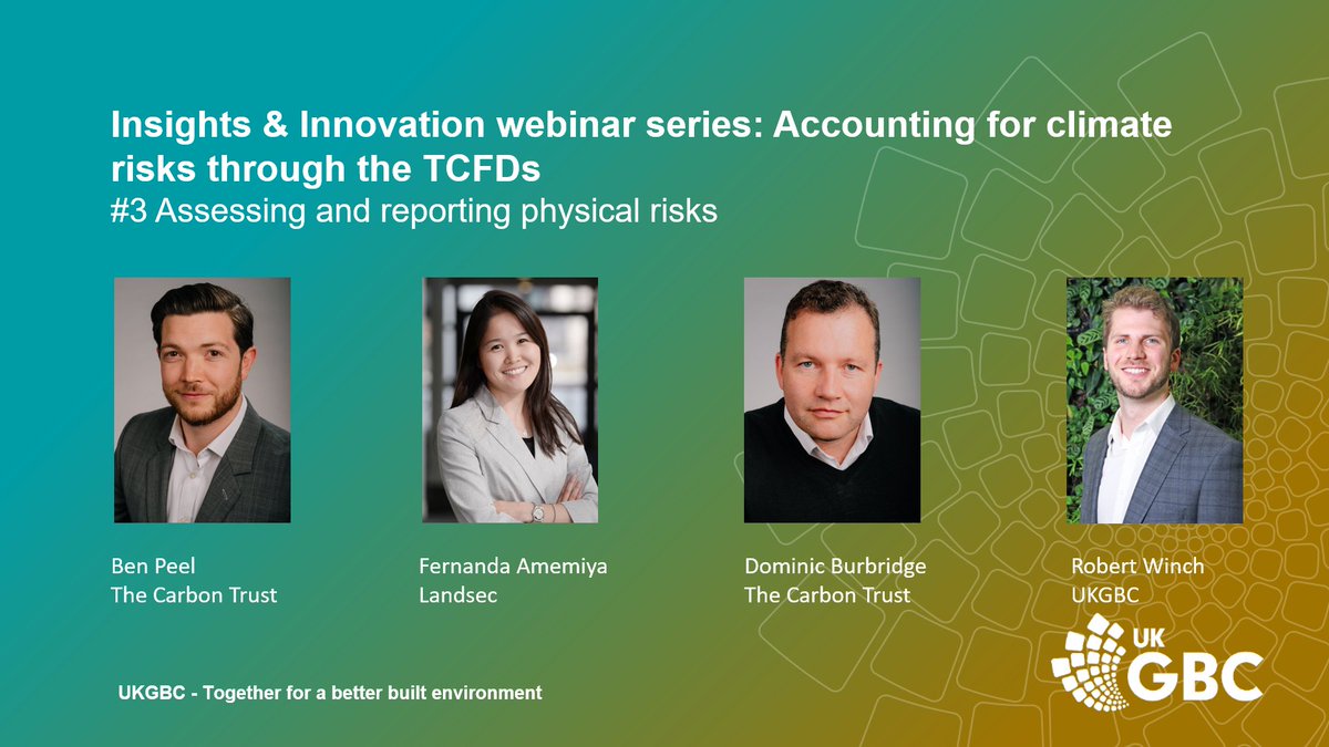 UKGBC's tweet photo. ๐ Only 20 minutes to go until we begin the final webinar in our #TCFDs series. This week we welcome Fernanda Amemiya from @LandsecGroup along with Ben Peel and @domburbridge of @thecarbontrust for a discussion on assessing and reporting physical risks https://t.co/okAFynLDbB