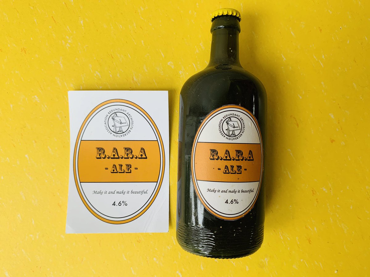 MullRobert's tweet photo. Found this today. R.A.R.A ale by the wonderful Redundant Architects Recreation Society and the late great Sam Potts. How to flourish in times of recession! As RARA says “make some sh.t and make it beautiful #alternativeRIBA #architecture #education #dutyofcare #freeunit . https://t.co/GvsqGL1qk2