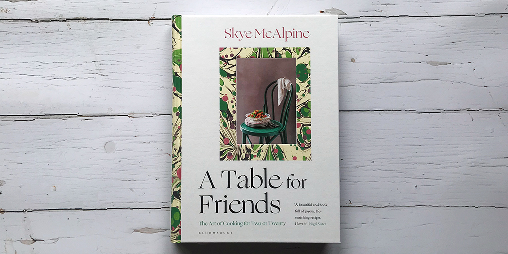  A Table for Friends –  @SkyeMcAlpine 'This is a beautiful cookbook, full of joyous, life-enriching recipes. I love it.' – Nigel SlaterRead more:  https://www.bloomsbury.com/uk/a-table-for-friends-9781526615114/