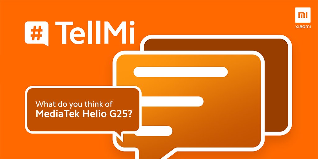 Xiaomi_Pakistan's tweet photo. Here's a challenge for you! #TellMi in emojis/gifs what MediaTek Helio G25 means to you!

#DisplayKamaalBatteryDhamaal
#9DaysofGiveaways https://t.co/MhYHCjnxQq