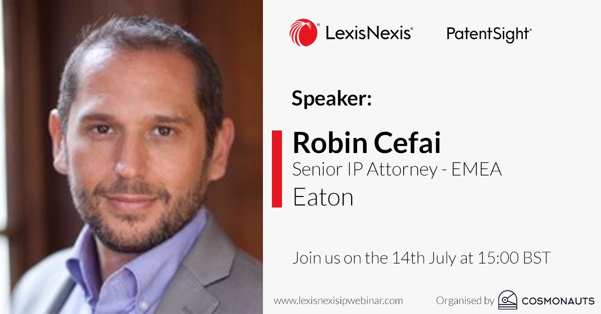 CosmonautsIP's tweet photo. LexisNexis | PatentSight | Webinar 14th July at 15:00 BST

Delighted to announce that Robin Cefai, Senior IP Attorney - EMEA at Eaton  will be sharing his insights with us during the "From the IP Department to the Boardroom" webinar. 

Register now on- https://t.co/j39mMRST3f https://t.co/SfcYbdvPQt