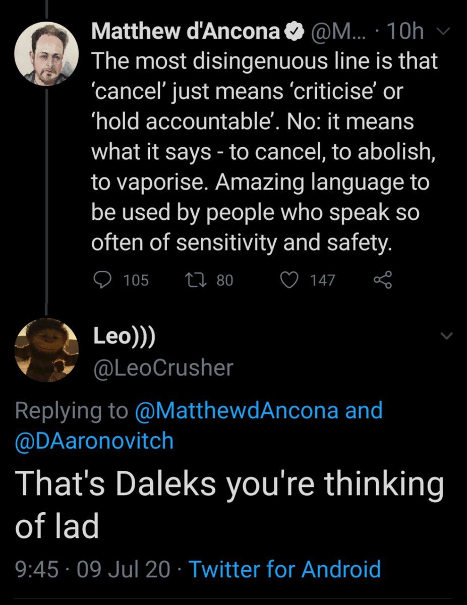 To the quoted Matthew a'Ancona tweet, from @leocrusher:

That's daleks you're thinking of, lad