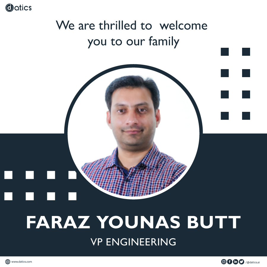 datics_ai's tweet photo. Welcome Faraz Younis Butt, our VP Engineering - a true Veteran of the Tech Industry! A person who has evolved with time in the most extraordinary ways. He is an engineering and management Maestro and we are all set to learn and grow together under his mentorship.
#DaticsAI https://t.co/ApzrYxpVbS
