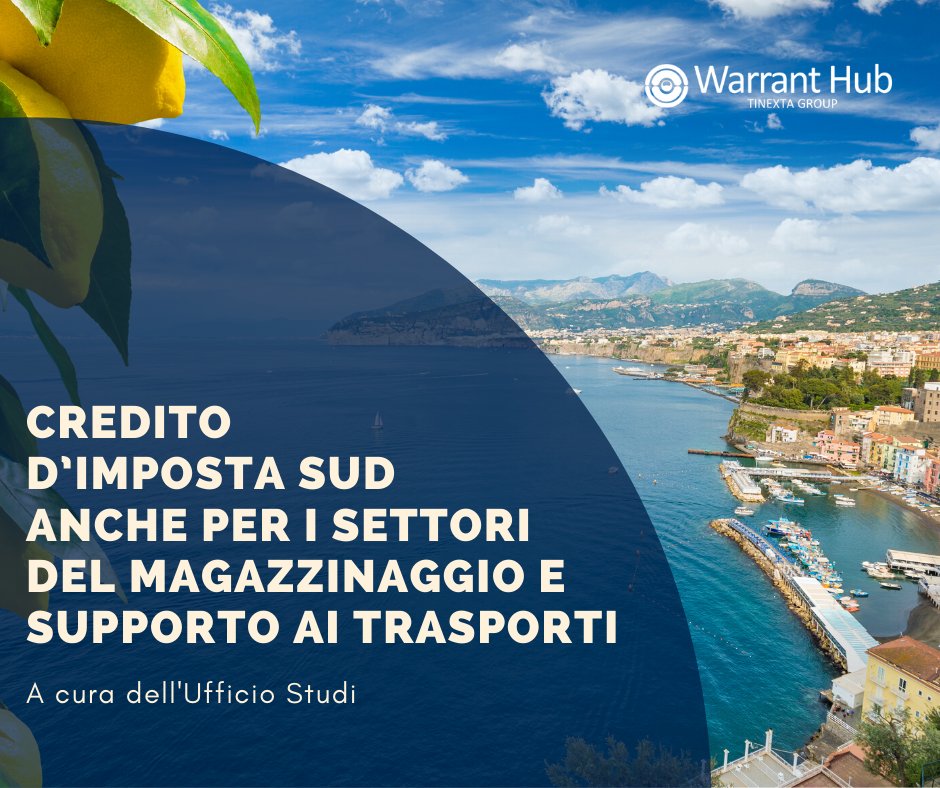 Credito d’Imposta SUD anche per i settori del magazzinaggio e supporto ai trasporti. Leggi di più: bit.ly/3ebhHXt #WarrantHub #Agevolazioni #CreditodImposta