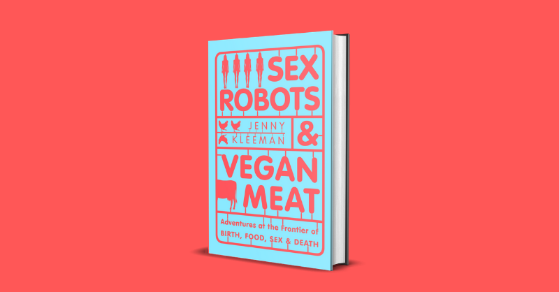 "A pleasingly sceptical investigation into the innovations that could change the way we eat, have sex and die" -Guardian @jennykleeman's book about modern life, the direction in which we are going, and the people determined to take us there is out today  https://buff.ly/3fbVTwk 