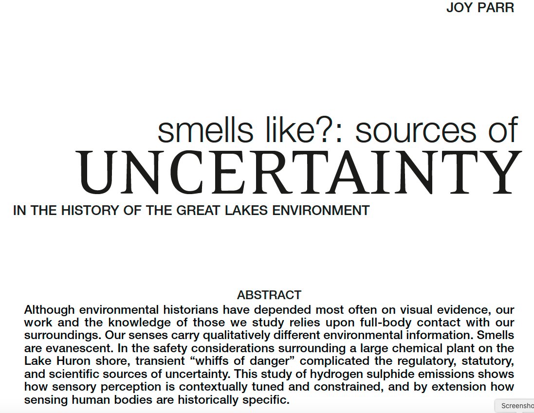 AFAIK few environmental historians have tackled smell. But, as Parr (2006) hints, smell highlights the permeability of the body to pollution, and raises important questions about alternative and more democratic forms of environmental knowledge  https://doi.org/10.1093/envhis/11.2.269