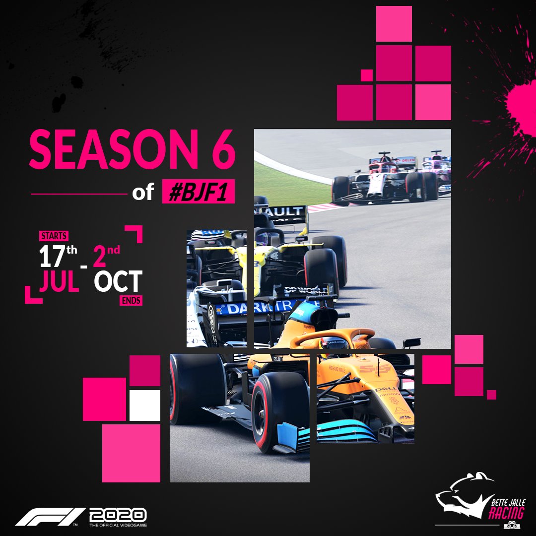 Faster. Stronger. Better.

We can finally announce the 6th installment of our F1 League, and we'll of course be racing on the #F12020GAME!

📅 17th July-2nd October

SEASON 6 IS HERE.

More info soon... ⏳

#BJF1 #F1Esports