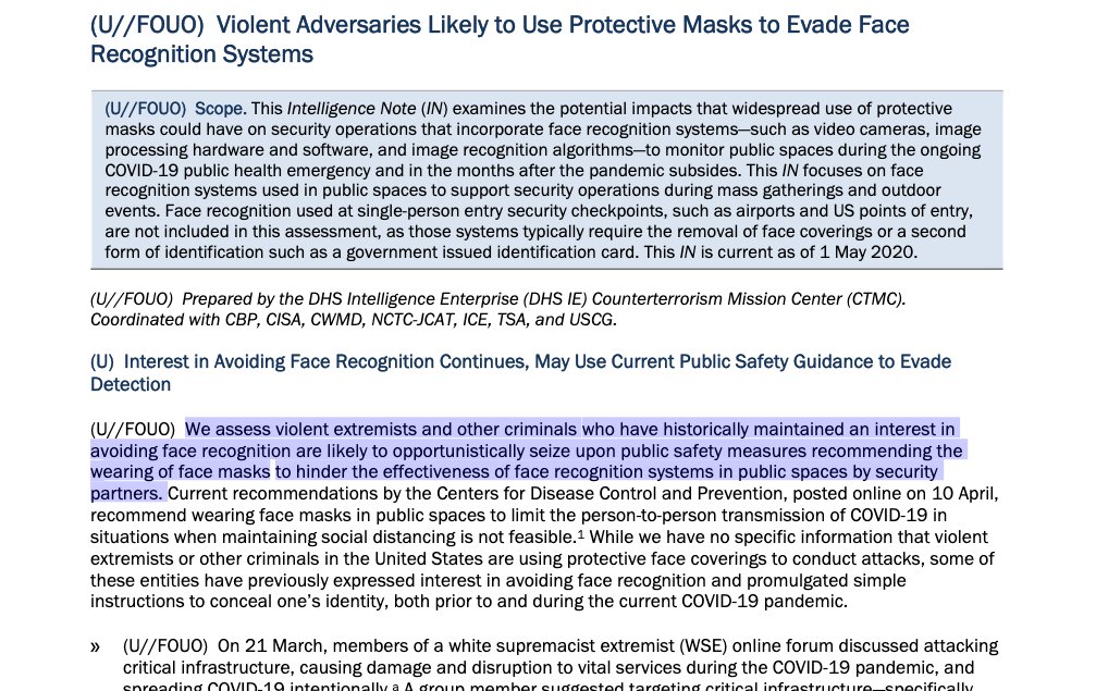 Homeland Security in May 2020 warning "violent extremists and other criminals" are "likely to opportunistically seize upon public safety measures recommending the wearing of face masks to hinder the effectiveness of face recognition systems"  #BlueLeaks