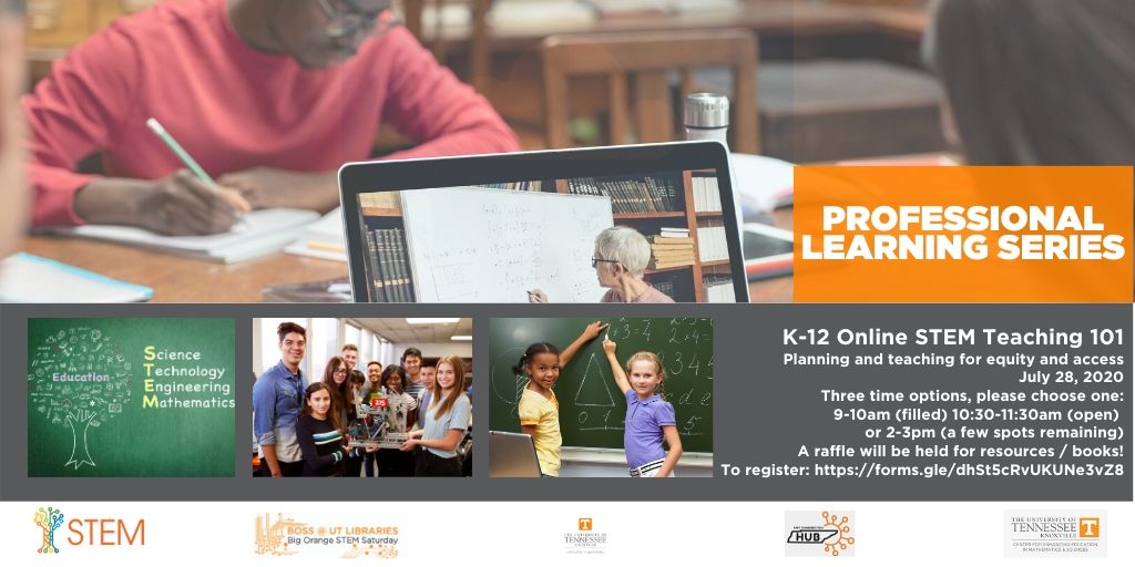 UTKTeacherEd's tweet photo. @easttnstemhub, @ceemsutk, Big Orange STEM Saturday (BOSS) @utklibraries, & @knox_schools #STEM are hosting a free Prof Learning Series for K-12 educators abt equitable online STEM teaching. Info: https://t.co/ihi4TGHRdF #easttnstemhub #ceemsutk #utklibraries #knoxcountyschools https://t.co/VUCYb1uNd4