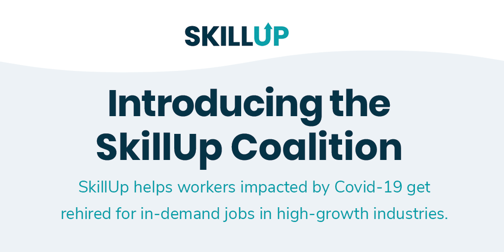 wilmu's tweet photo. We’re joining the #SkillUp Coalition to help workers impacted by #COVID19 get rehired for in-demand careers in high-growth industries. Visit https://t.co/BOmgOyPYou to learn more or our blog: https://t.co/B8ENUYKJwO. https://t.co/U5Ss8iDeYs
