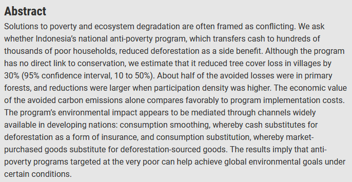 Cash to reduce poverty in Indonesia led to a 30% drop in forest loss, even though the income came with no conservation conditions. The effect was larger in villages where more people got income (like UBI), and where the income lasted longer (like UBI). https://advances.sciencemag.org/content/6/24/eaaz1298.full