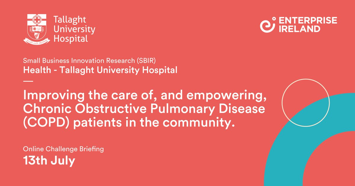 @HealthEnterpris Tallaght University Hospital (TUH) has launched a new @SBIRIreland challenge focused on empowering patients with Chronic Obstructive Pulmonary Disease (COPD) to self-care. Join the online briefing event on Mon 16th July 10.00am: contact maeve.murphy@tuh.ie