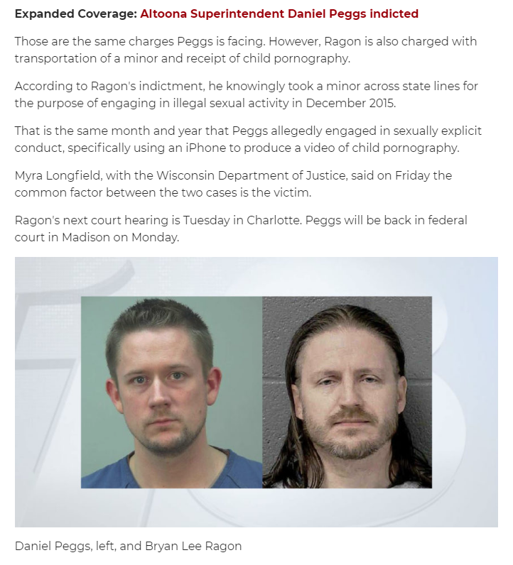  #Justice MADISON,WIAltoona School Superintendent CHARGED With PRODUCTION Of Child Pornography & Child Sex Trafficking [alleged] #CSE  Daniel Peggs*Case tied to federal indictment in Charlotte,NC | Bryan Lee RagonWDWI  #Blader  @POTUS  @TraffickStop  https://tinyurl.com/yc66vlxk&nbsp;