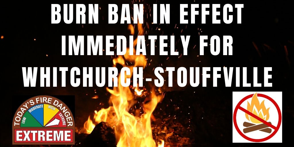 Due to the continued extreme heat and dry conditions, 
<a href="/WSFES/">Whitchurch-Stouffville Fire & Emergency Services</a> has implemented an IMMEDIATE Municipal-wide burn ban until further notice (Per By-Law #2006-52-FR)
All issued permits are suspended at this time. Help keep Whitchurch-Stouffville safe.