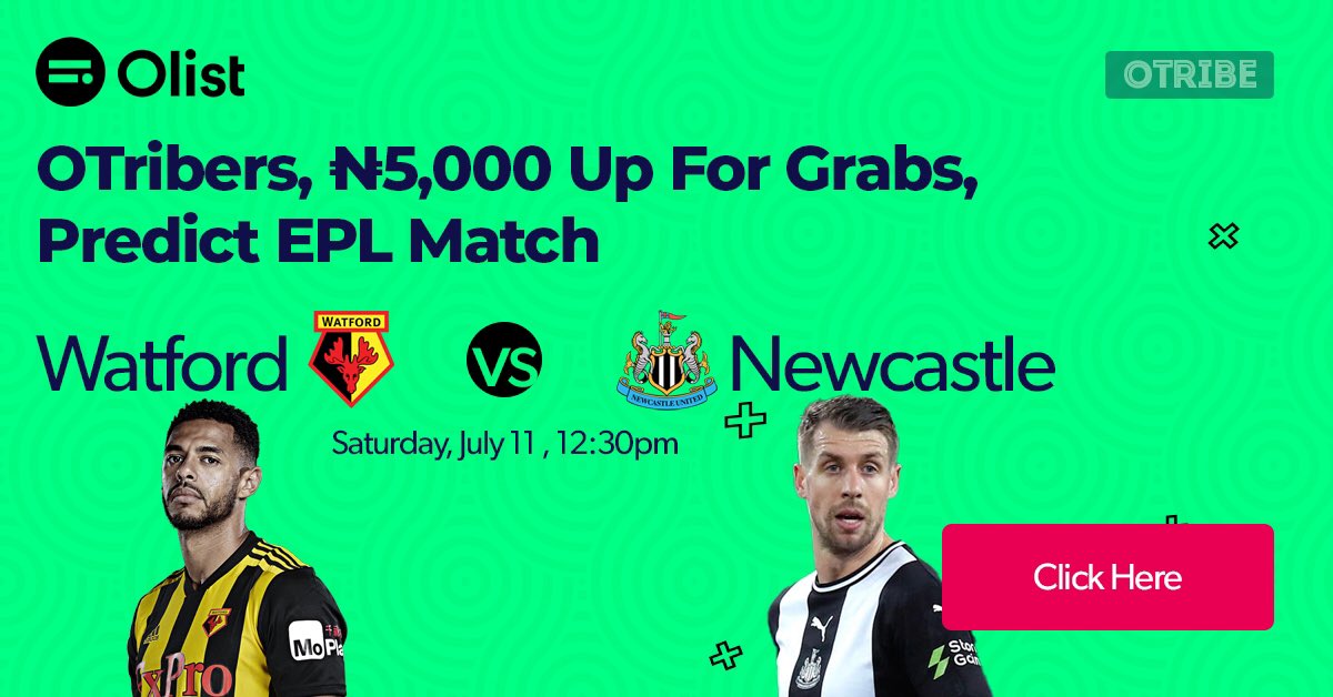 olistnigeria's tweet photo. PREDICT AND WIN IS HERE AGAIN!
Head over to OTribe https://t.co/C6aPo5I1YO and win easy 5000 naira for predicting right. 
Goodluck with that! 
#Otribe 
#watford 
#newcastle
#epl https://t.co/6daZuKKe9r