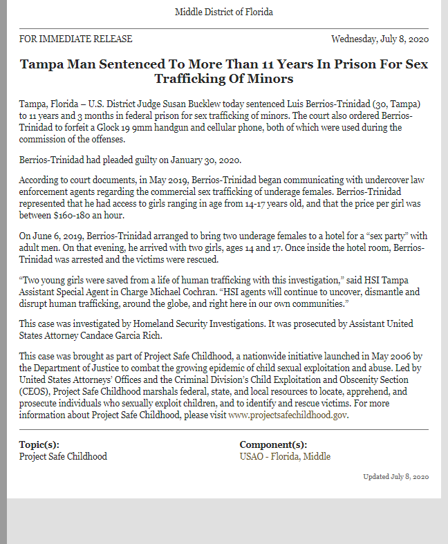  #Justice TAMPA,FLMan SENTENCED For Child Sex Trafficking 135 MOS in PRISON FORFEIT GLOCK & PHONE Luis Berrios-Trinidad"Two young girls were saved from a life of human trafficking with this investigation”—CochranMDFL HSI @POTUS  @TraffickStop  https://tinyurl.com/y9w2bbgf&nbsp;