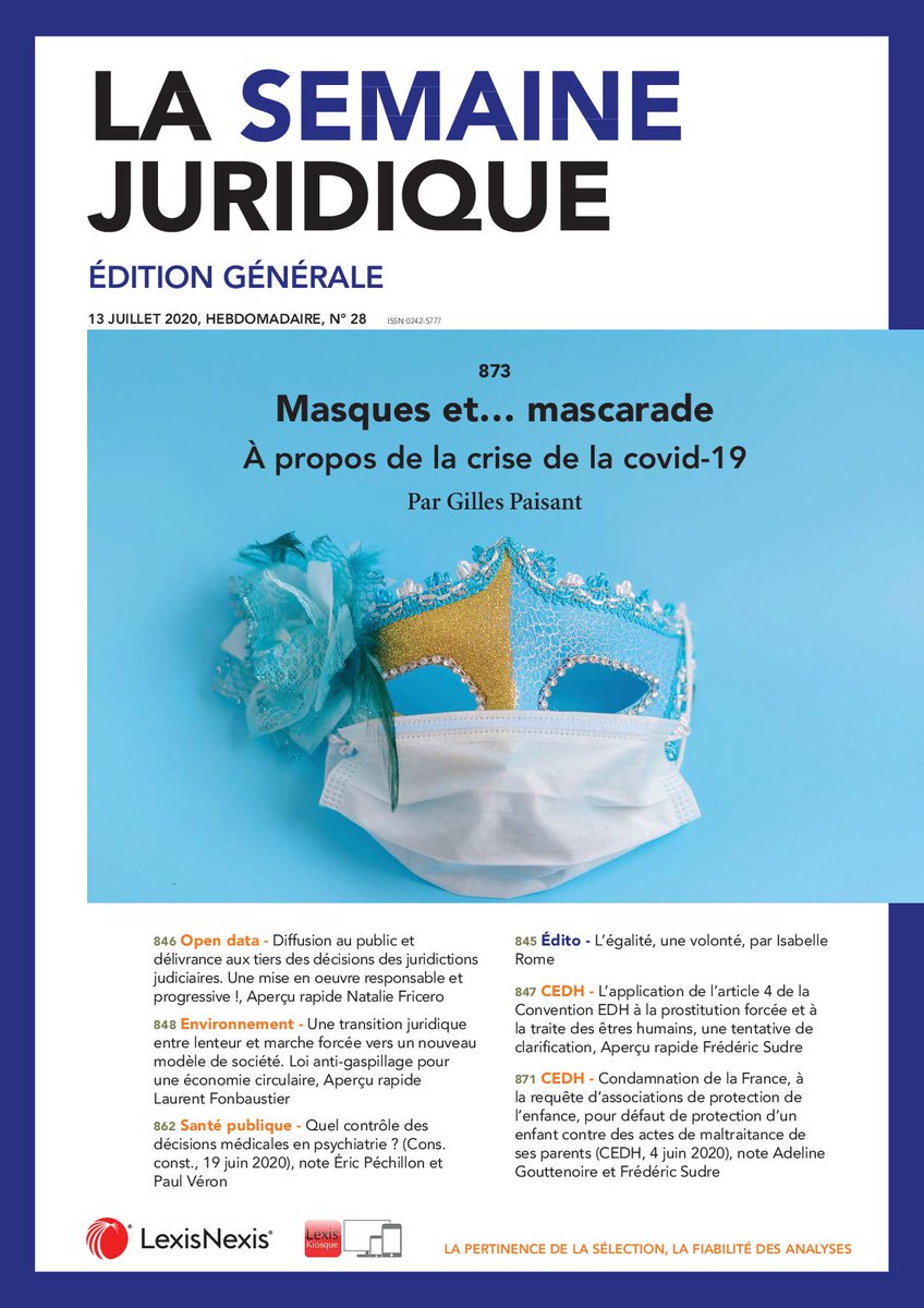 À la Une du #JCPG #Covid19 #Masques #Mascarade #OpenData #Décret #DécisionsJudiciaires #Accès #Diffusion #Public #Environnement #AntiGaspillage #ÉconomieCirculaire #Psychiatrie #Contrôle #ÉgalitéHommesFemmes #Volonté #CEDH #ProstitutionForcée #Maltraitance #Condamnation #France