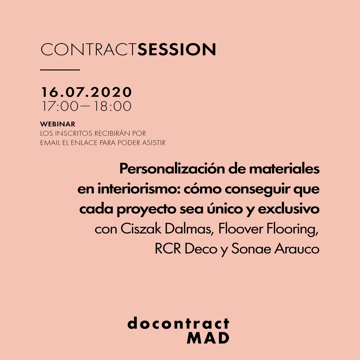 docontractmad's tweet photo. El jueves 16 de julio os esperamos en el nuevo webinar #ContractSession sobre la personalización de materiales en interiorismo. Contaremos con Andrea Caruso Dalmas y Alberto Gobbino Ciszak, de @CiszakDalmas. 

¡No te lo pierdas! Inscríbete aquí: https://t.co/TpQvgw6Gnu https://t.co/dPuvUMFsFJ