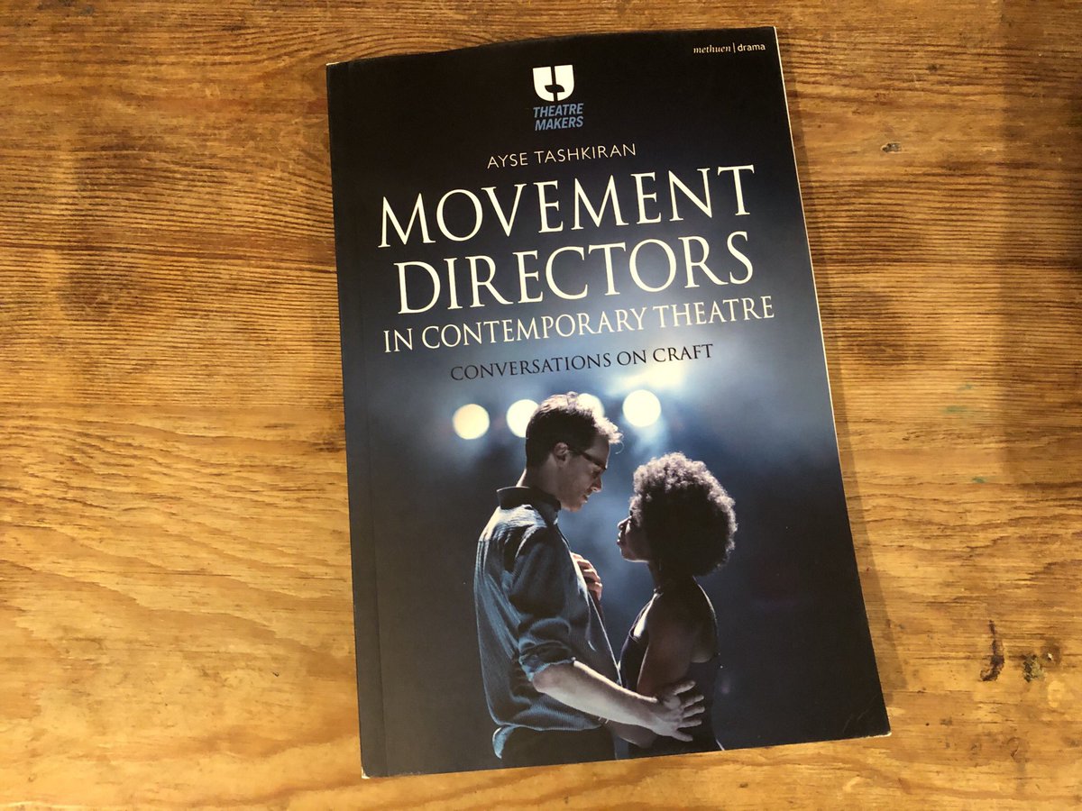 MarkLudmon's tweet image. Exciting arrival in the post: @AyseTashkiran’s new book, Movement Directors in Contemporary Theatre, from @MethuenDrama, featuring interviews with leading movement directors plus background on the  development of #movementdirection.