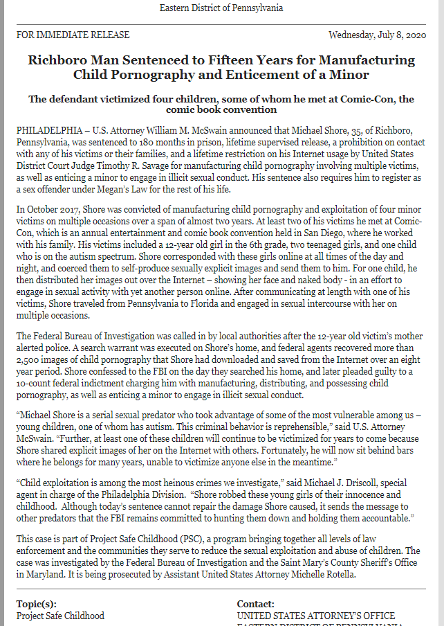  #Justice PHILADELPHIASerial Sexual Predator SENTENCED For Manufacturing Child Pornography & Enticement Of Minors 180 MOS in PRISON  #CSE  Michael Shore, 35, Richboro,PA  #ChildPredator  #ComicCon 12YR-OLDEDPA  #McSwain FBI PSC @POTUS  @TraffickStop https://tinyurl.com/yc6656dg&nbsp;