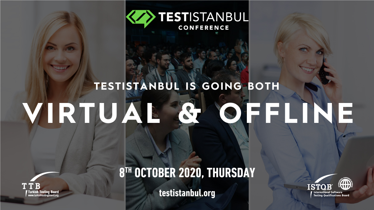 testistanbul's tweet image. We are excited to announce that TestIstanbul 2020 will be both virtual and offline!
Learn more now and attend as you wish: testistanbul.org
#SoftwareTestingConference #TestIstanbul #TTB #ISTQB #RPA #TestAutomation #DevOps #VirtualConference #ContinuousIntegration