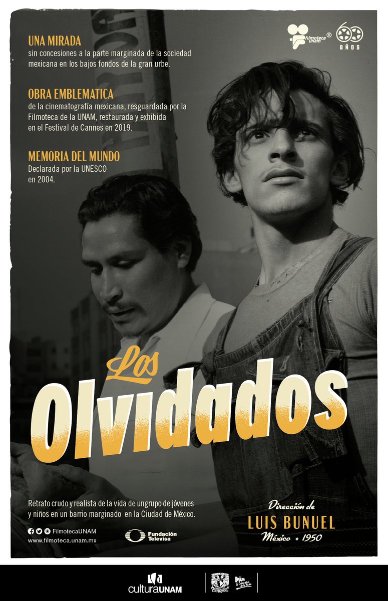FilmotecaUNAM's tweet photo. 🎂 #Felices60QueridaFilmoteca 🥳
Disfruta en nuestro sitio web la versión digital restaurada de 'Los olvidados' (1950), de Luis Buñuel.

Disponible de manera gratuita únicamente hoy 9 de julio, gracias al apoyo de @fundtelevisa: https://t.co/QNdisFz4PK https://t.co/4mryhYej6d