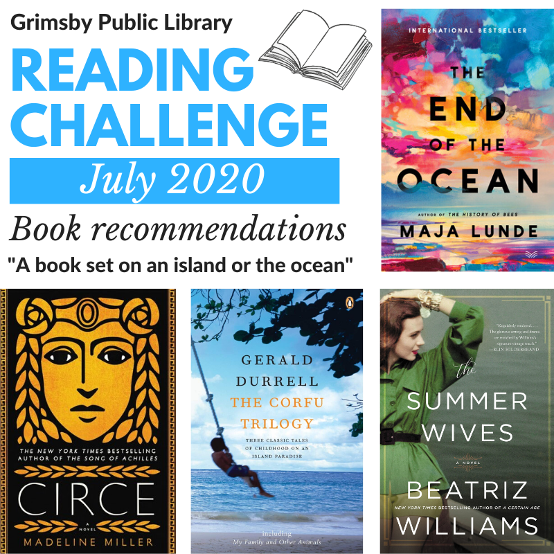 GrimsbyLibrary's tweet photo. Beat the heat this July with the #GPLReadingChallenge, and read books set on an island or the ocean! While we may not be able to go abroad this summer for beach vacations and cruises, reading can provide the perfect escape and take us anywhere we want to go! https://t.co/ZCaV51stw9