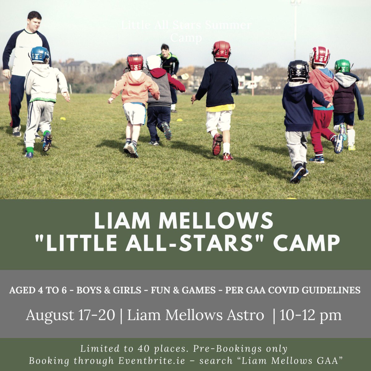 'Little All Stars' Hurling & Camogie Camp, for boys & girls (aged 4to6 years).The camp is open to non-members and members. The camp will be per GAA COVID guidelines. Book now via eventbrite.ie/e/liam-mellows…