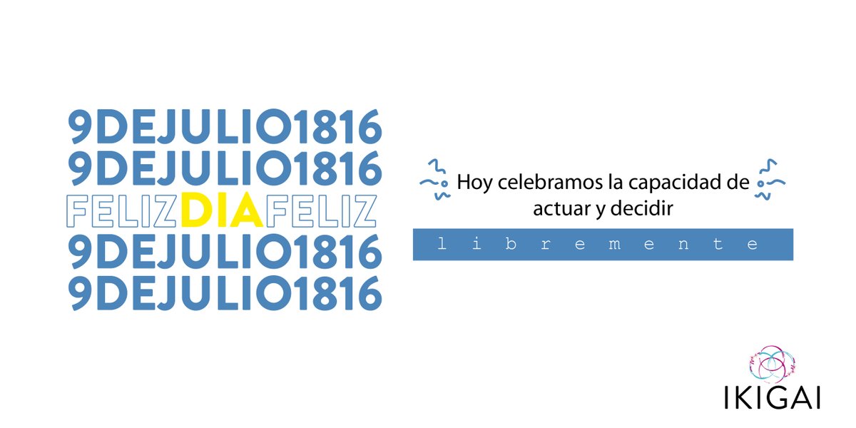 #DiaDeLaIndependencia 🇦🇷 Hoy celebramos la capacidad de actuar y decidir L I B R E M E N T E #ikigai