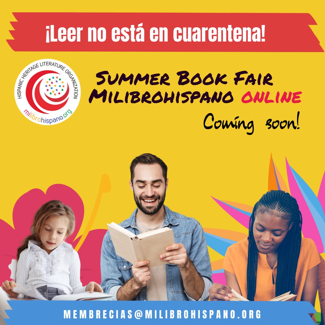 MiLibroHispano's tweet photo. COMING SOON!...SUMMER BOOK FAIR MILIBROHISPANO ONLINE🤗
#milibrohispano #literatura #feriadellibro#summerbookfairmilibrohispano #escritores #narradores #poetas #cuenteros #cronistas #periodistas #ensayistas #artistas #reseñasliterarias #blogdelibros #bookfair #miami https://t.co/aAfhC3OBRL