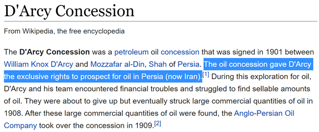 22)There is talk of Iran providing further privileges to ChinaReuter concession https://en.wikipedia.org/wiki/Reuter_concessionTerms similar to D'Arcy Concession, a petroleum oil concession that was signed in 1901 between William Knox D'Arcy & Mozzafar al-Din, Shah of Iran. https://en.wikipedia.org/wiki/D%27Arcy_Concession