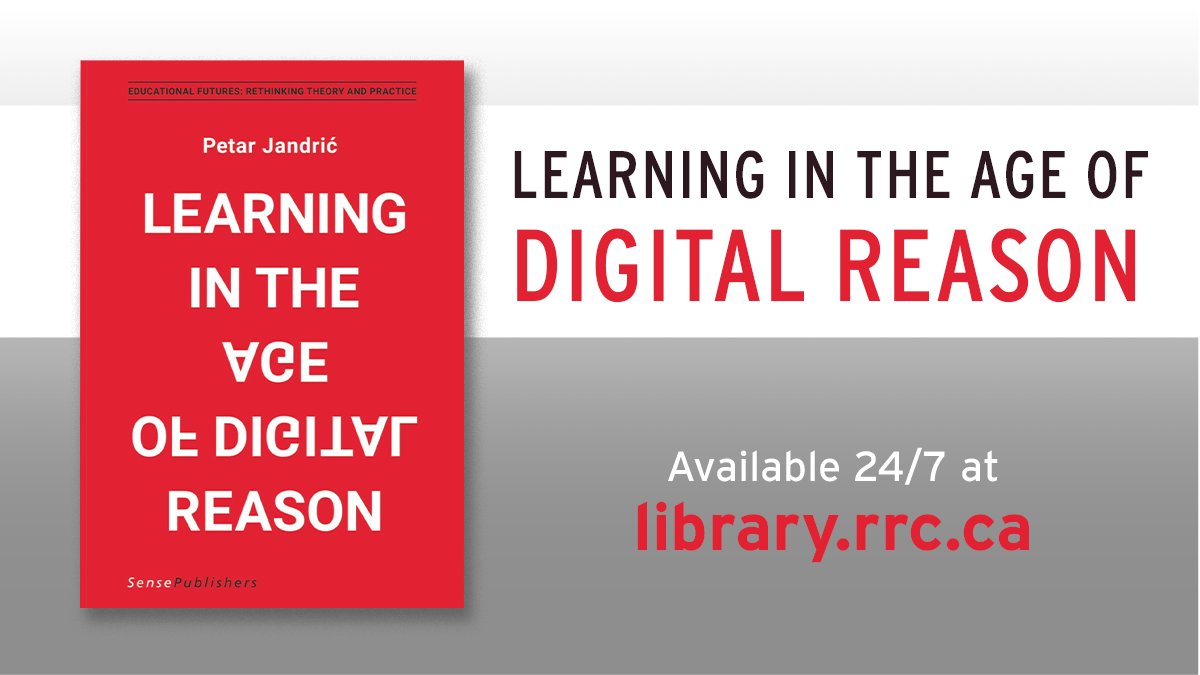 RRCLibrary's tweet image. TODAY'S FEATURE
Learning in the Age of Digital Reason
ow.ly/zyEk50Aunk4

Contains 16 in-depth dialogues between Petar Jandrić and leading scholars and practitioners in diverse fields. (e-book: RRC network log in required)

#RRCFeature #DigitalLearning #DigitalEducation