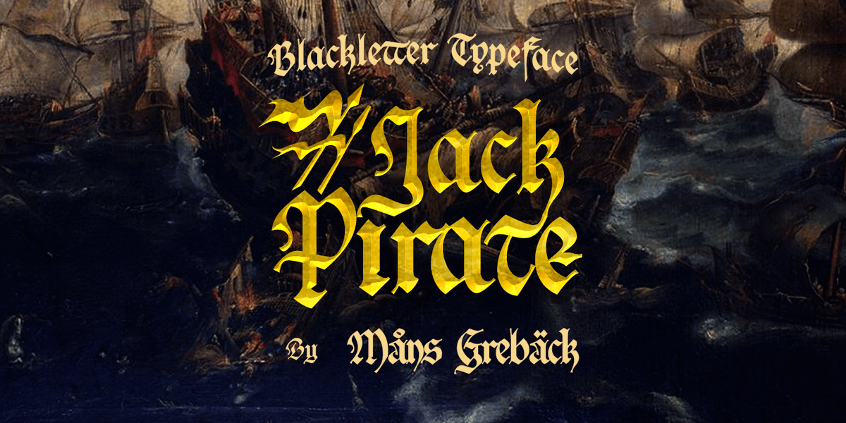 fontriver's tweet photo. Jack Pirate font by Måns Grebäck
https://t.co/gzBl1CGFXz

#fonts #typography #gothic #design #webdesign #medieval #ttf #font #lettering #blacklettering #type #typeface #blackletter https://t.co/XbjVqSeKwq