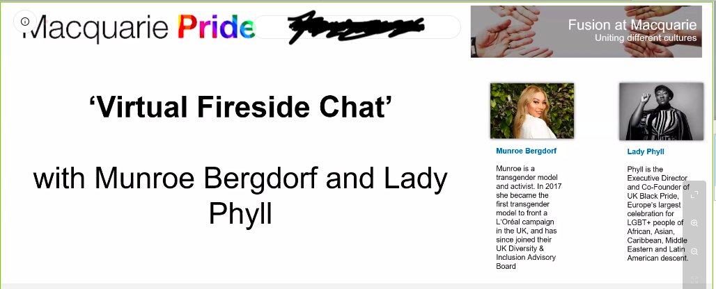 'Virtual Fireside Chat' with Manroe Berghof and Lady ShillThe meeting had been organised by Macquarie’s LGBT network group - a flagship event with Manroe and Lady Shill - a pair who I suspect would turn up to an opening of an envelope as long as the price was right.