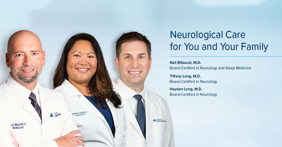 AlabamaMedGroup's tweet photo. Drs. Billeaud, T. Long &amp; H. Long are experts across a range of neurological conditions, including: sleep disorders, headaches, movement disorders, epilepsy (Ages 13+), neuromuscular disorders &amp; Multiple Sclerosis. Call 251-414-5900 or visit https://t.co/UnjZAt9q4I for more info. https://t.co/HhhEUEqmSK