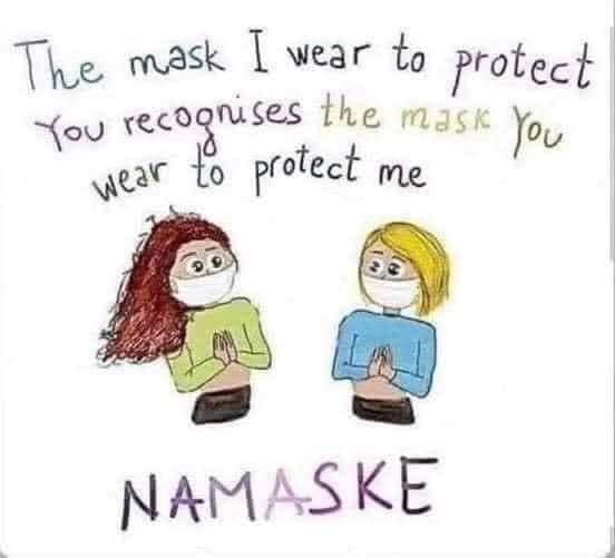 FengShuiMyLife's tweet photo. Namaske - "The mask I wear to protect you recognizes the mask you wear to protect me."

It’s a perfect metaphor. We are one humanity and when we protect others, we protect ourselves. And visa versa. 💕 https://t.co/Ql2mY3AEmW