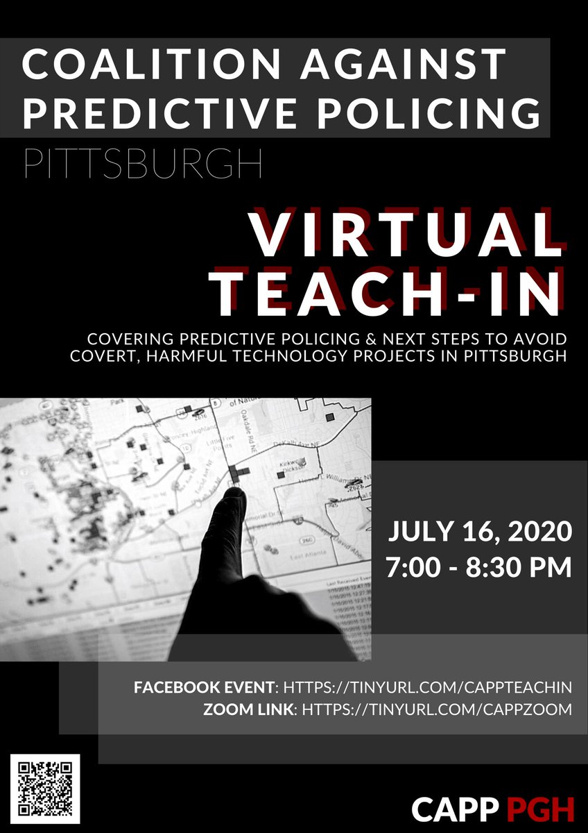 capp_pgh's tweet photo. Join us for our virtual teach-in next week covering the background of predictive policing &amp; recommended steps to avoid further covert, harmful tech projects. This is a public event, open to all, feel free to share and check out our Facebook event and page for further updates! https://t.co/7saYr3sEva