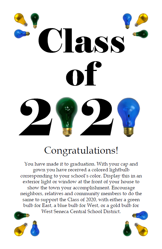 WestSenecaCSD's tweet photo. Help the West Seneca Central School District celebrate Class of 2020 graduates Monday, July 13 through Friday, July 17 by displaying a green, blue or gold light bulb in an exterior light or front window. https://t.co/VZV8pqIjbg