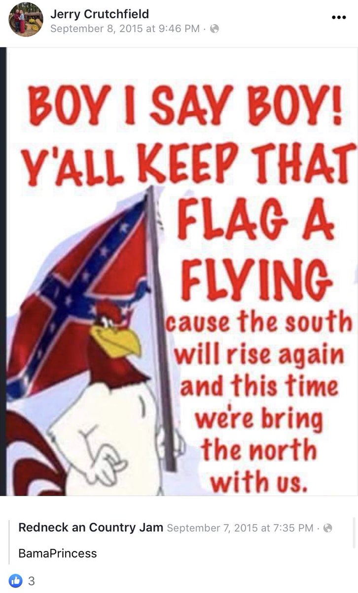 More posts from firefighter Jerry Crutchfield’s Facebook: “I  Being White” (a phrase rooted in anti-Blackness), and lots of Confederate flag posts.One of Jerry’s posts: “the south will rise again.”