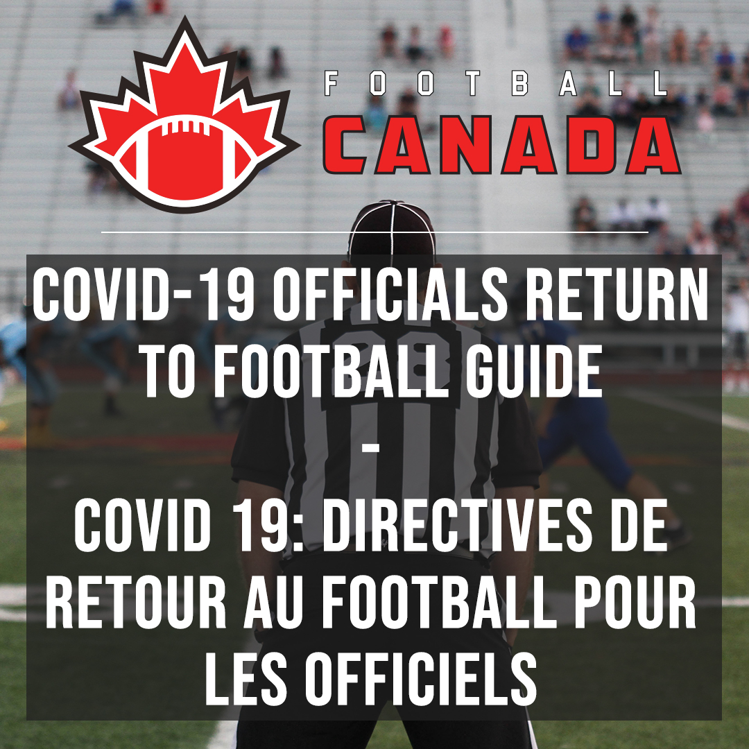 FootballCanada's tweet photo. Football Canada and the @cfoaacof release 'COVID-19 Officials Return to Football Guide'. A document to provide guidelines and resources for the football officials community during the COVID-19 pandemic. 

EN🔗: https://t.co/SdVU8lEViQ FR🔗: https://t.co/gkTWlmZ6Wi https://t.co/wQXbCJSBMO