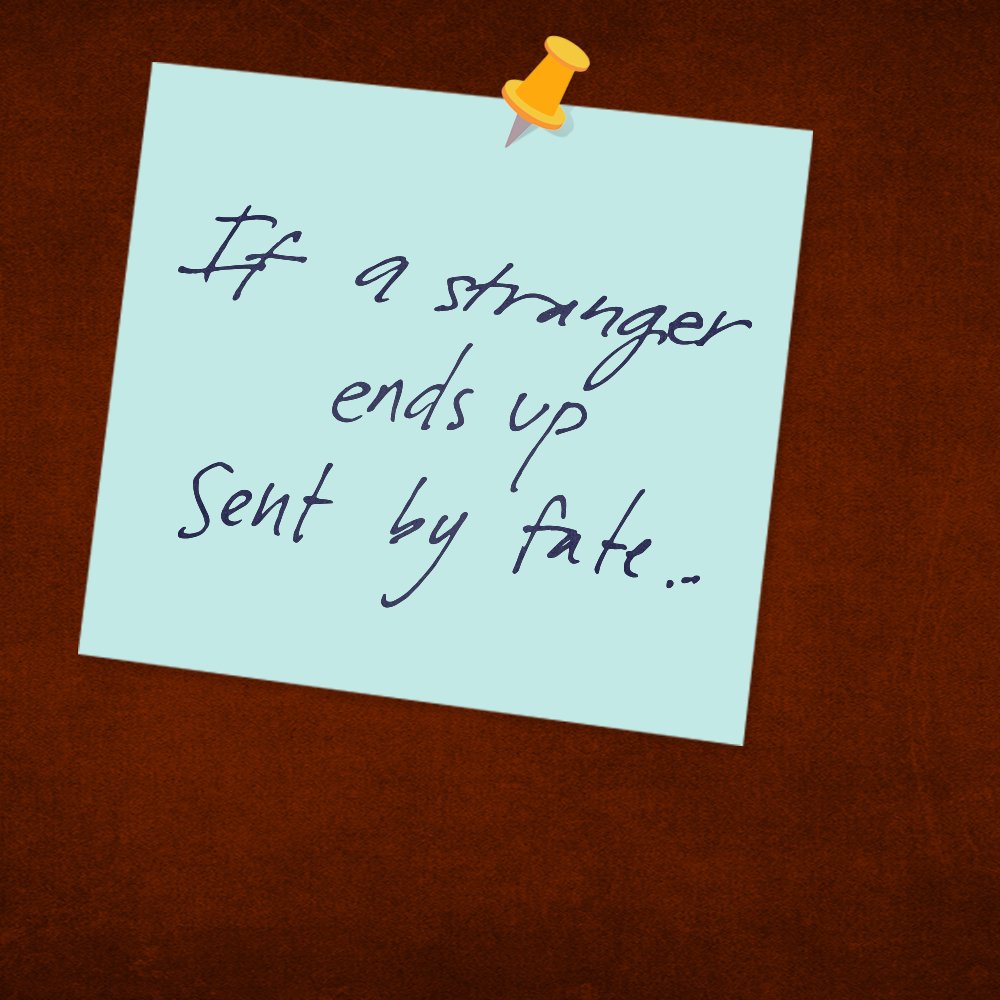 "If a stranger ends up sent by fate..." written on a note in front of a red background