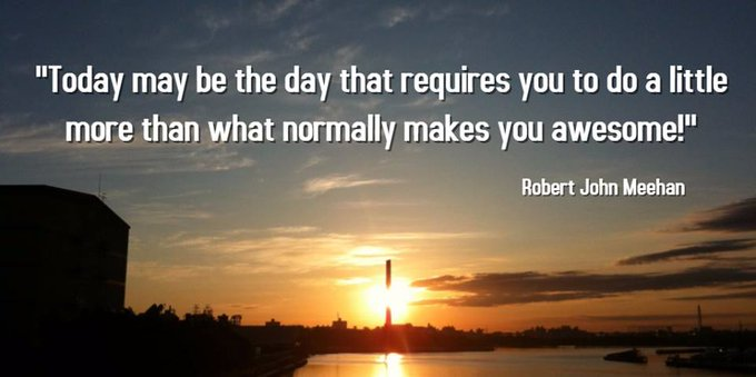 "Today may be the day that requires you to do a little more than what normally makes you awesome." Robert John Meehan #Friyay #fridaymorning #FridayEve
#FF https://t.co/zzzgUQ9siJ