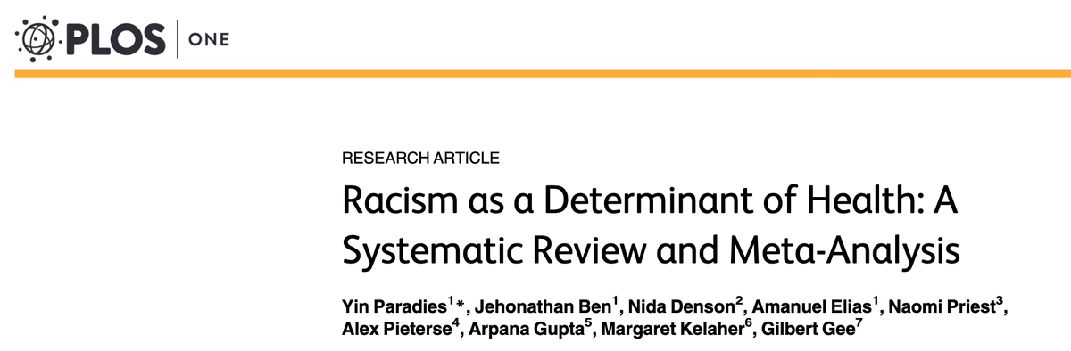 492/ "Racism can impact health via several recognized pathways [including]... contact with police." "Racism is significantly related to ... poor mental health." & "This study is the most comprehensive meta-analysis on racism and health to date."