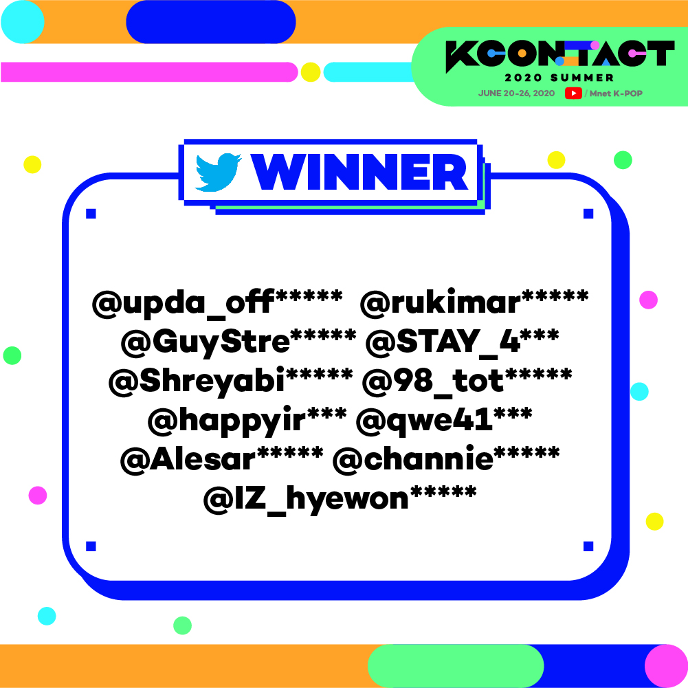 KCON_official's tweet photo. [KCON:TACT 2020 SUMMER] #KCONREPLAY EVENT WINNERS

Congratulations to the winners of our #KCONREPLAY event!

We will be contacting you via DM to send you our special ARTIST CUSTOM MD!

▶ WATCH #KCONTACTNonstop : https://t.co/ELVRfFmPRT
#KCON #KCONTACT #LetsKCON247 #KCON2020 https://t.co/xDBiT7OO6s