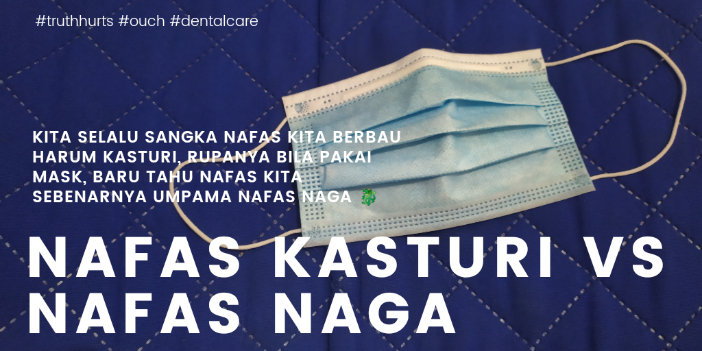 parmacy's tweet photo. Kita selalu menyangka nafas kita berbau harum seperti kasturi, rupanya bila pakai mask.. baru tahu bau nafas kita sebenarnya umpama nafas naga🐉

#pakaimask #ouch #truthhurts #dentalhygiene https://t.co/wgZj5xIRgw